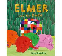 Elmer and the Race (Elmer Picture Books)