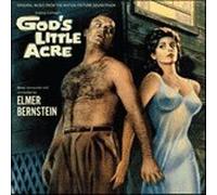 Elmer Bernstein - God's Little Acre - Original Music From The Motion Picture Soundtrack