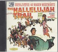 Elmer Bernstein - The Hallelujah Trail: Original Soundtrack