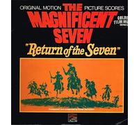 Elmer Bernstein - The Magnificant Seven & Return Of The Seven Original Score