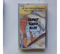 Elmer Food Beat - Je Vais Encore Dormir Tout Seul Ce Soir... (Et Je Vais Encore Le Regretter) by Elmer Food Beat