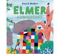 Elmer si hipopotamii - David McKee
