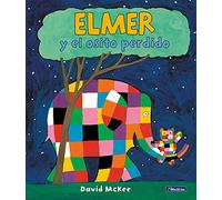 Elmer y el osito perdido/ Elmer and the Lost Teddy (Cuentos infantiles)