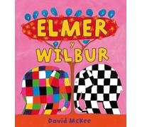 Elmer y Wilbur / Elmer and Wilbur