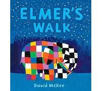 Elmer's Walk by David McKee - Elmer Bedtime Picture Story Book