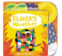 Elmer's Weather: Tabbed Board Book (Elmer Picture Books)