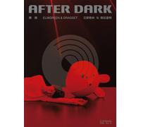Elmgreen & Dragset - After Dark