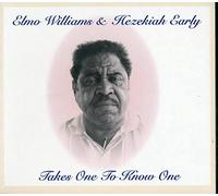 ELMO WILLIAMS - TAKES ONE TO KNOW ONE