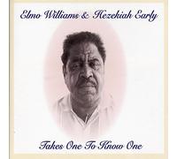 ELMO WILLIAMS - Takes One to Know One