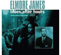 Elmore James Blues After Hours Plus: Original Album + 9 Bonus Tracks (Vinyl)