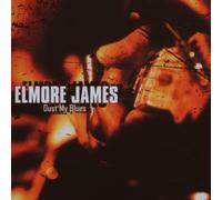 James, Elmore - Dust My Blues