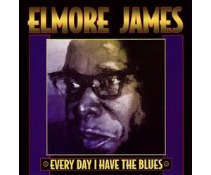 Elmore James - Everyday I Have The Blues [Us Import]