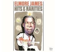 Elmore James - Hits & Rarities