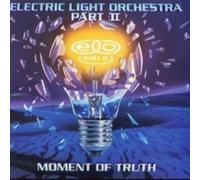 ELO II ( ELECTRIC LIGHT ORCHESTRA PART II ): MOMENT OF TRUTH - CD