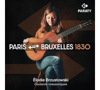 Élodie Brzustowski - Paris - Bruxelles, 1830