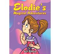 Elodie’s Magical Adventures