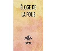 Éloge de la Folie
