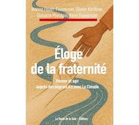 Éloge de la fraternité: Penser et agir auprès des migrant.e.s avec La Cimade