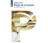 Éloge de la lecture: La construction de soi