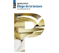 Éloge de la lecture: La construction de soi