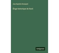 Éloge historique de Itard