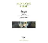 Eloges/La gloire des rois/Anabase/Exil (Collection Pobesie)