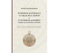 Elogio de al-Ándalus: España en su máxima extensión y prestigio
