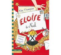 Eloïse à Noël (Folio Cadet - Premiers Romans)