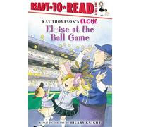 Eloise at the Ball Game: Ready-To-Read Level 1