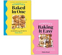 Eloise Head Collection 2 Books Set (Fitwaffle's Baked In One, Fitwaffle’s Baking It Easy)