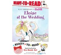Eloise Ready-to-Read Value Pack, Level 1: Eloise's Summer Vacation / Eloise at the Wedding / Eloise and the Very Secret Room / Eloise Visits the Zoo / ... (Kay Thompson's Eloise, Ready-to-Read)