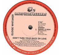 Eloise Whitaker - Don't Turn Your Back On Love [12", NL, Rams Horn RHR 3466]