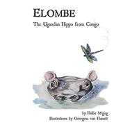 Elombe: The Ugandan Hippo from Congo (Wild Africa Learning)