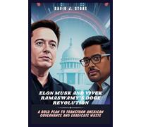 Elon Musk and Vivek Ramaswamy’s DOGE Revolution: A Bold Plan to Transform American Governance and Eradicate Waste