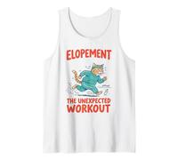 Elopement The Unexpected Workout Funny Running Cat Mom Dad Tank Top