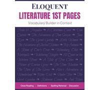 ELOQUENT Literature 1st Pages: Vocabulary Builder in Context of Classic Novels (Difficult Puzzles for Difficult People)