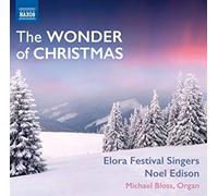 Elora Festival Singers - Wonder Of Christmas