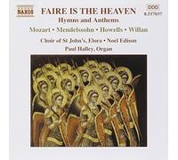 Elora, St John's Church, Edison – Faire is the Heaven: Hymns and Anthems – NAXOS