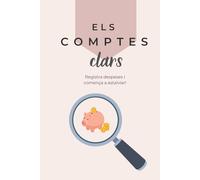 Els comptes clars! | Registre mensual de despeses amb desglossament per categories: Registra les teves finances personals i crea millors hàbits financers per assolir els teus objectius
