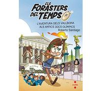 Els Forasters del temps 8: L'aventura dels Vallbona als - Catalan Language NEW