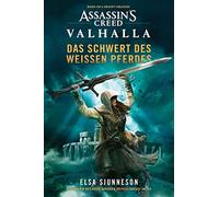 Elsa Sjunneson Assassin's Creed: Valhalla - Das Schwert des weißen (Paperback)
