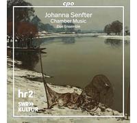 Else Ensemble - Johanna Senfter: Chamber Music