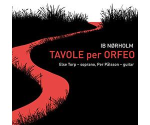 Else Torp - Ib Norholm: Tavole Per Orfeo