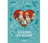 Else von Hollan Wir Kinder aus Bullerbü 1: Der Kinderbuch-Klassiker v (Hardback)