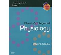 Elsevier's Integrated Physiology: With STUDENT CONSULT Online Access