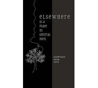 Elsewhere is a Place in Central Park