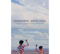 Elsewhere, Within Here: Immigration, Refugeeism and the Boundary Event