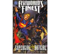 Elseworld's Finest: Supergirl & Batgirl
