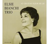 Elsie Bianchi Trio - At Chateau Fleur De Lis [VINYL]