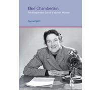 Elsie Chamberlain: The Independent Life of a Woman Minister: 9 (Gender, Theology and Spirituality)